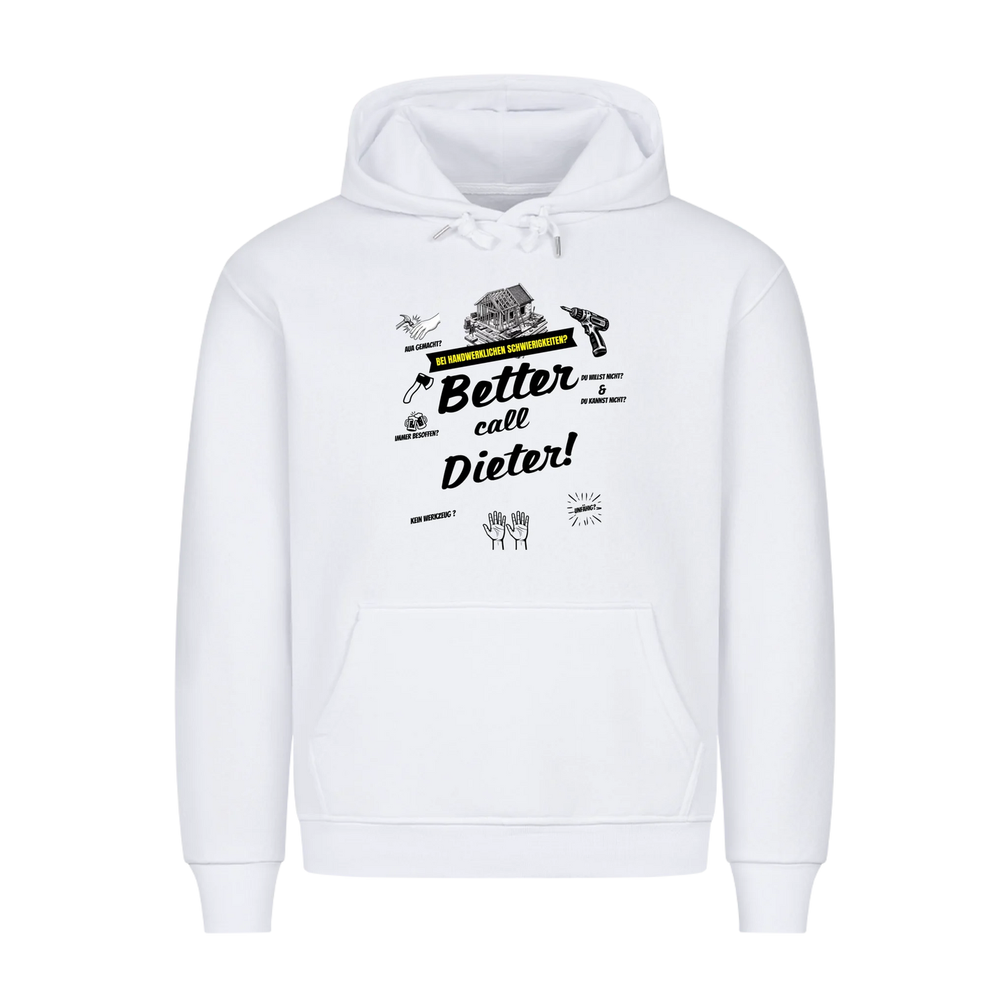 Hoodie White Better call.... personalisierbar